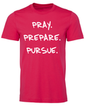 NEW Pray Prepare Pursue Tee - Pink