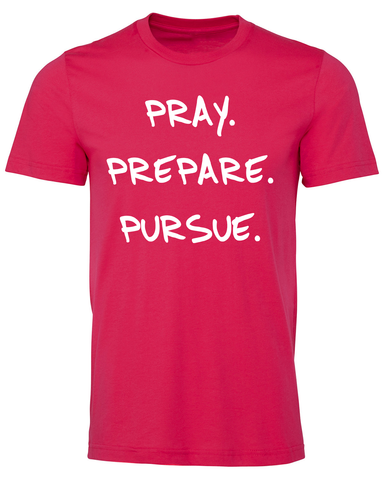 NEW Pray Prepare Pursue Tee - Pink